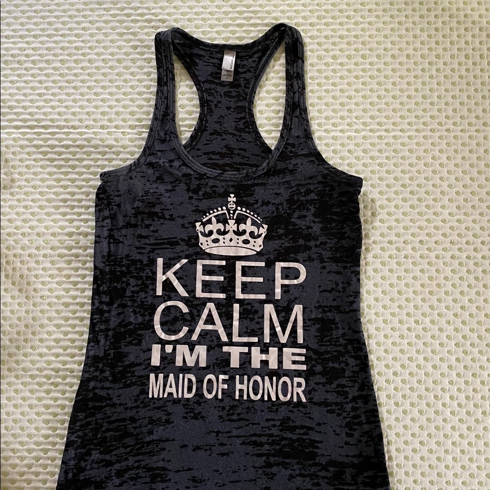 Keep Calm Maid of Honor Muscle Shirt